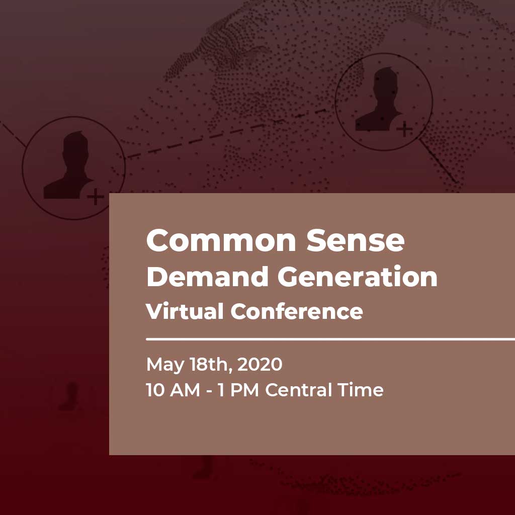 Common Sense Demand Generation Virtual Conference