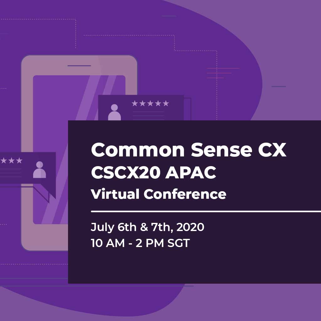 Common Sense CX Virtual Conference APAC