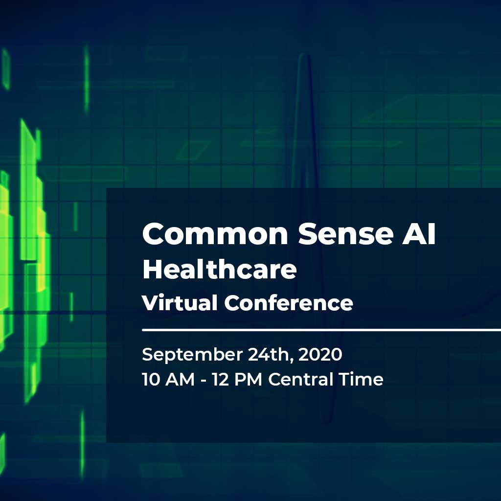 Common Sense AI Healthcare Virtual Conference