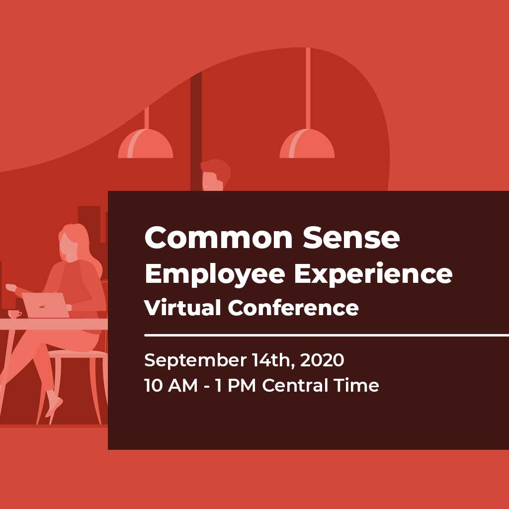 Common Sense Employee Experience Virtual Conference