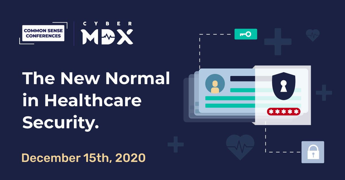 CyberMDX VRT - The New Normal in Healthcare Security - Dec 15