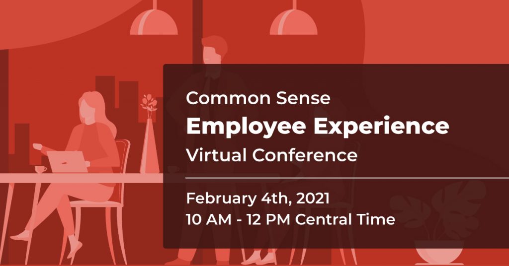Employee Experience Virtual Conference Common Sense