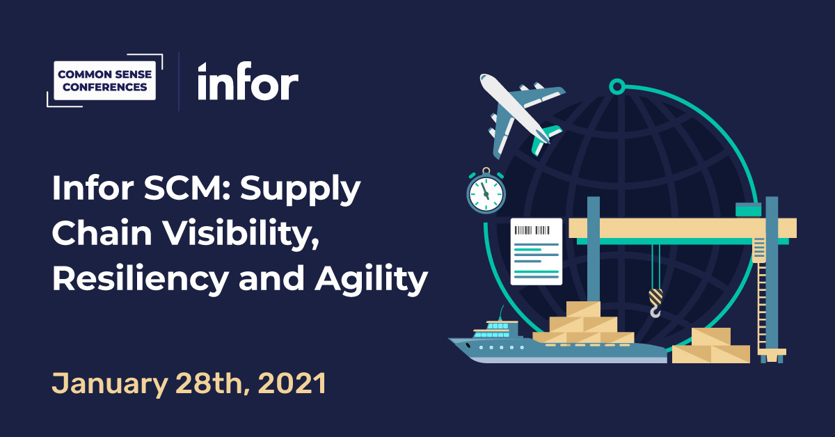 Infor SCM: Supply Chain Visibility, Resiliency and Agility