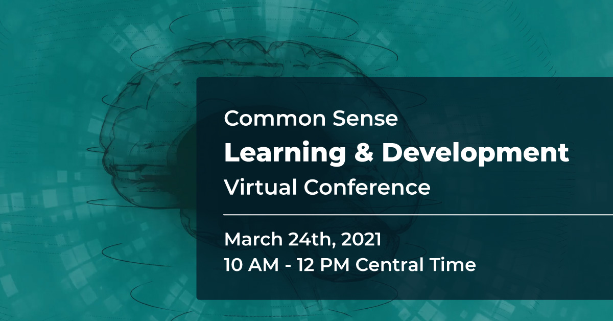 Common Sense Learning & Development Virtual Conference