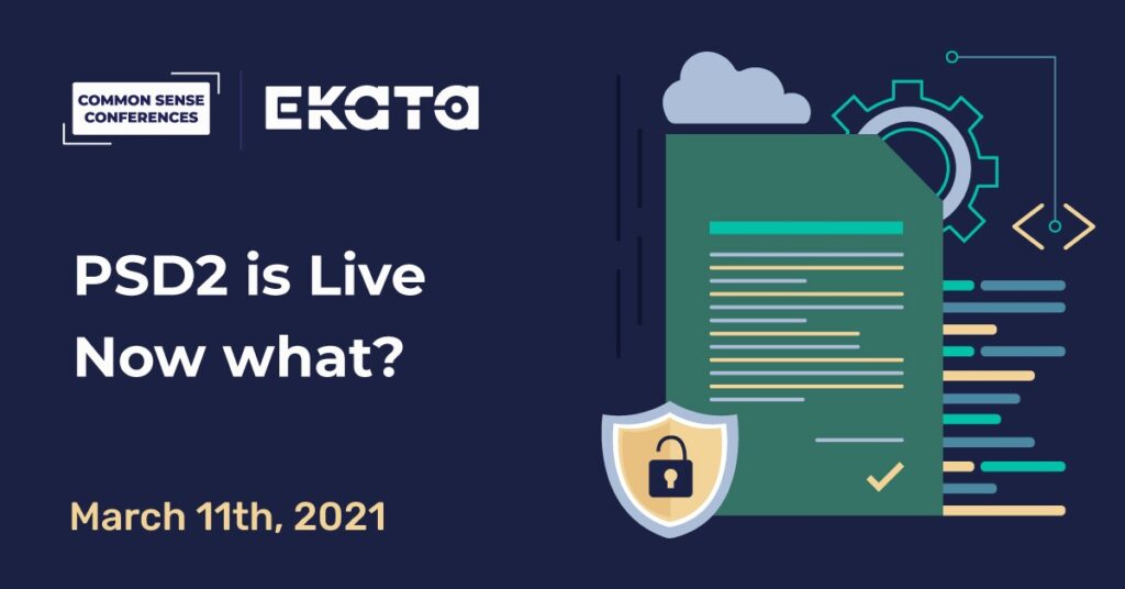 EKATA - PSD2 is live - Now What?