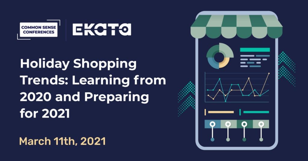 Ekata - Holiday Shopping Trends: Learning from 2020 and Preparing for 2021