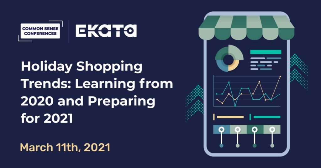 Ekata - Holiday Shopping Trends: Learning from 2020 and Preparing for 2021