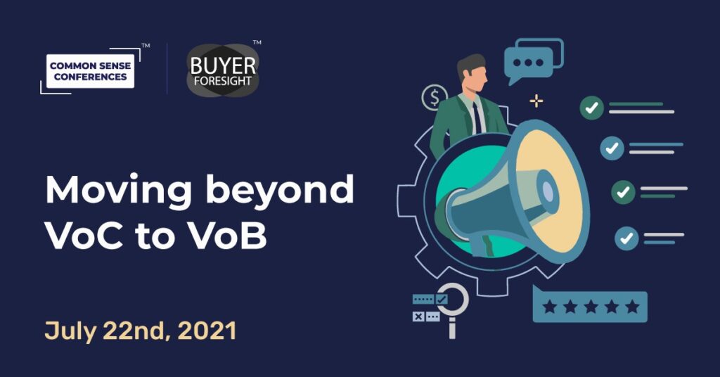 BuyerForesight - Moving beyond VoC to VoB