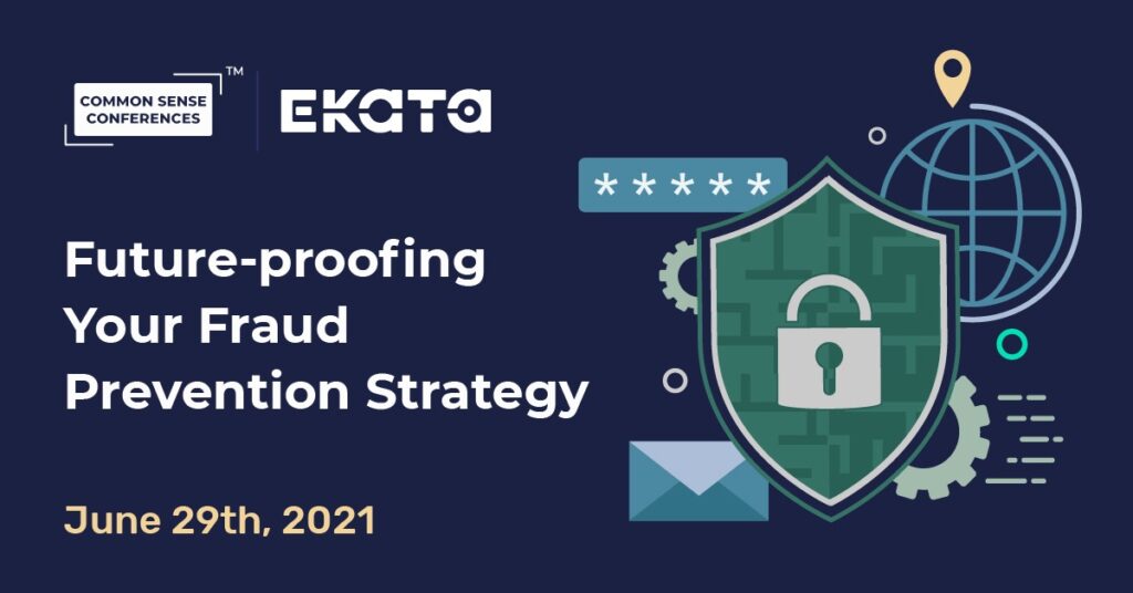 Ekata - Future-proofing Your Fraud Prevention Strategy
