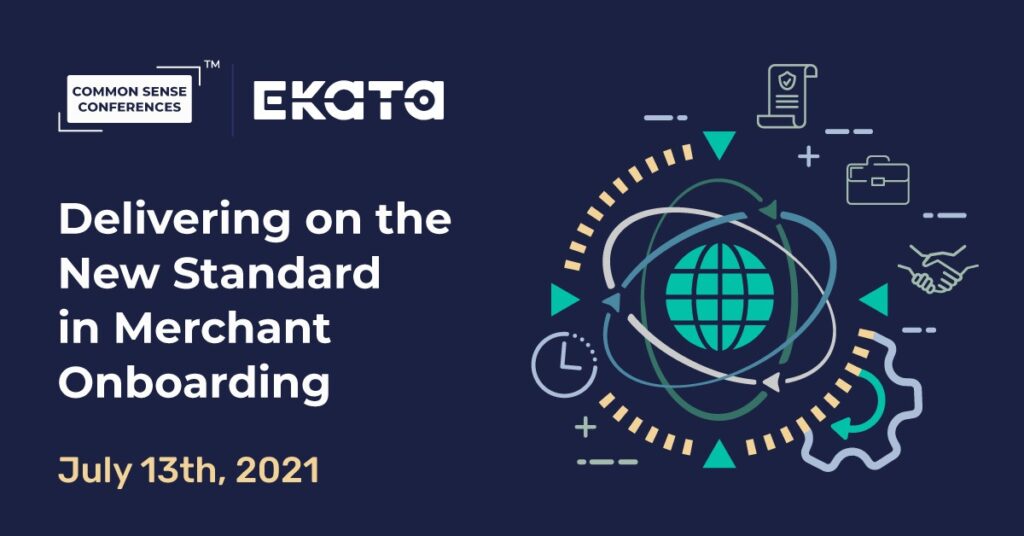 Ekata - Delivering on the New Standard in Merchant Onboarding