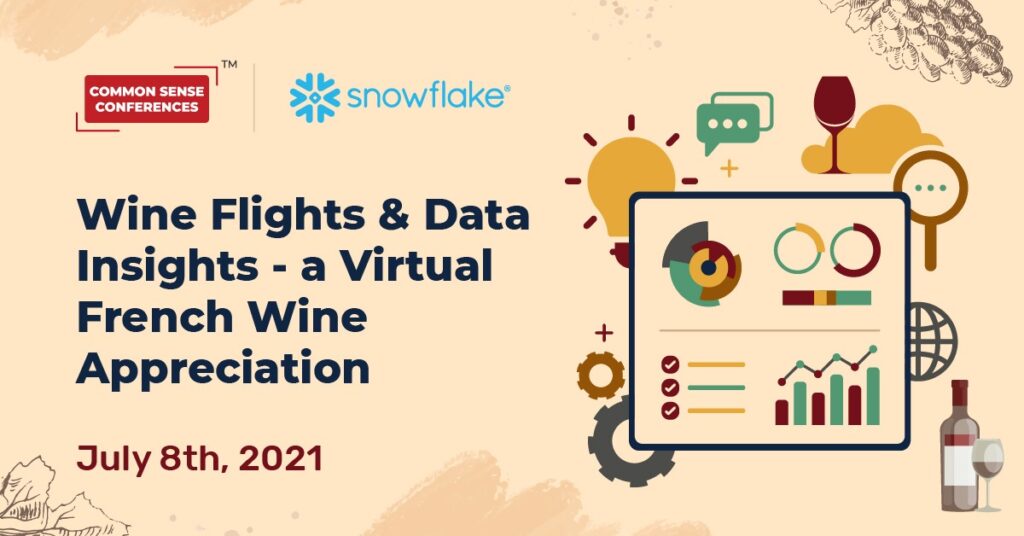 Snowflake - Wine Flights & Data Insights - a Virtual French Wine Appreciation