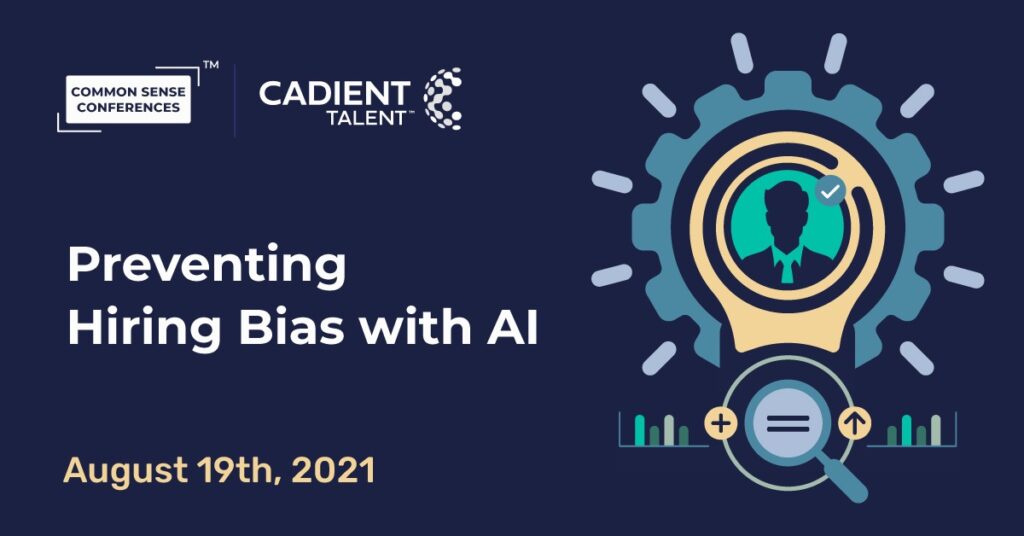 Cadient Talent - Preventing Hiring Bias with AI