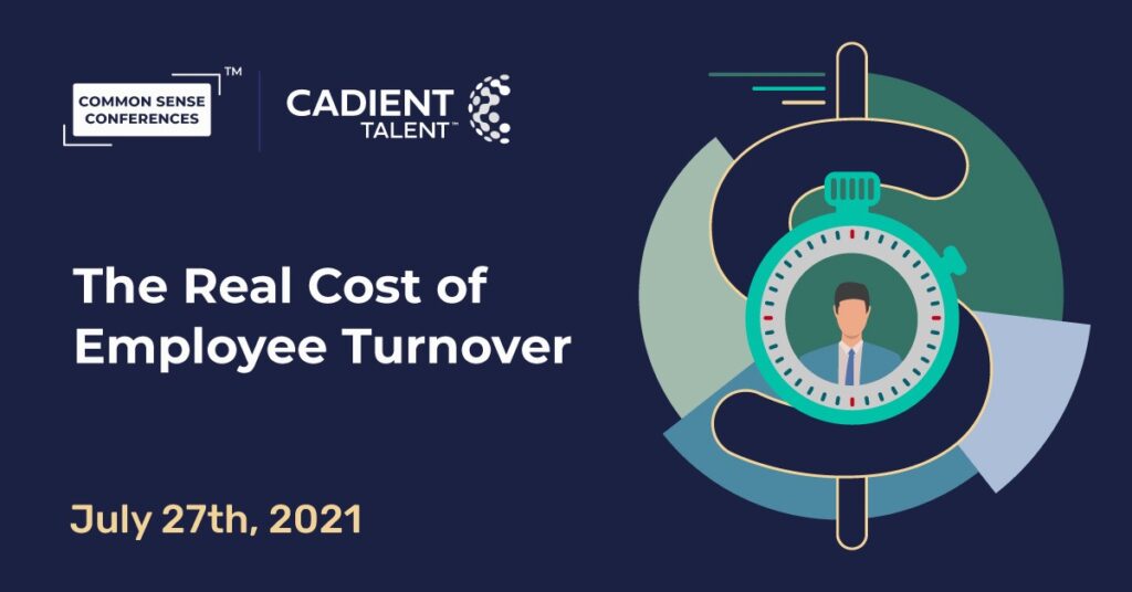 Cadient - The Real Cost of Employee Turnover