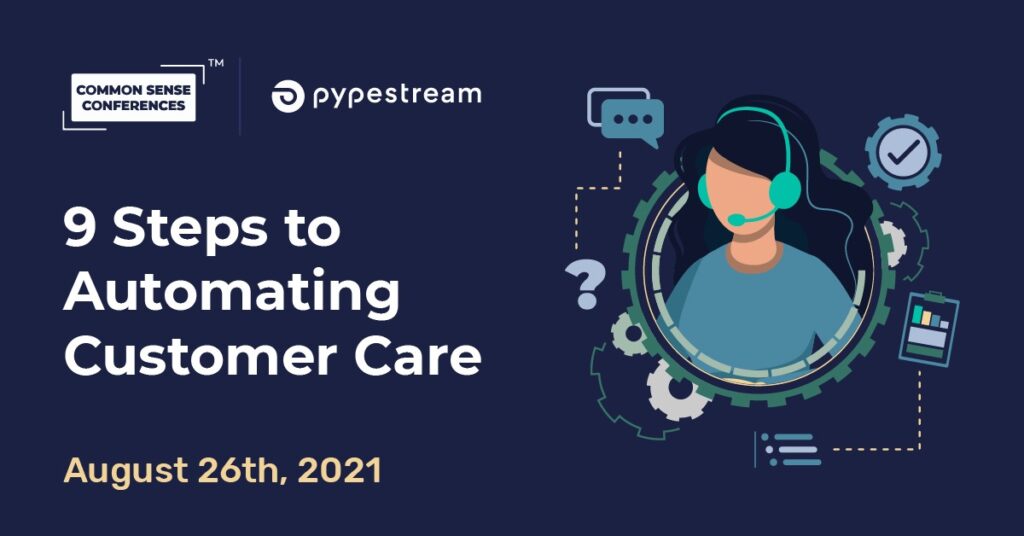 Pypestream - 9 Steps to Automating Customer Care