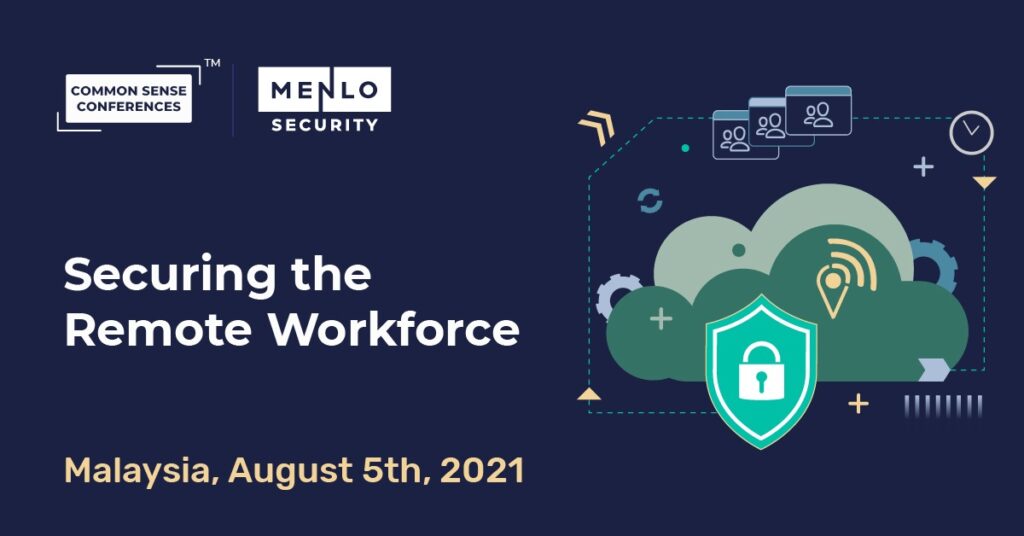 Menlo Security - Securing the Remote Workforce