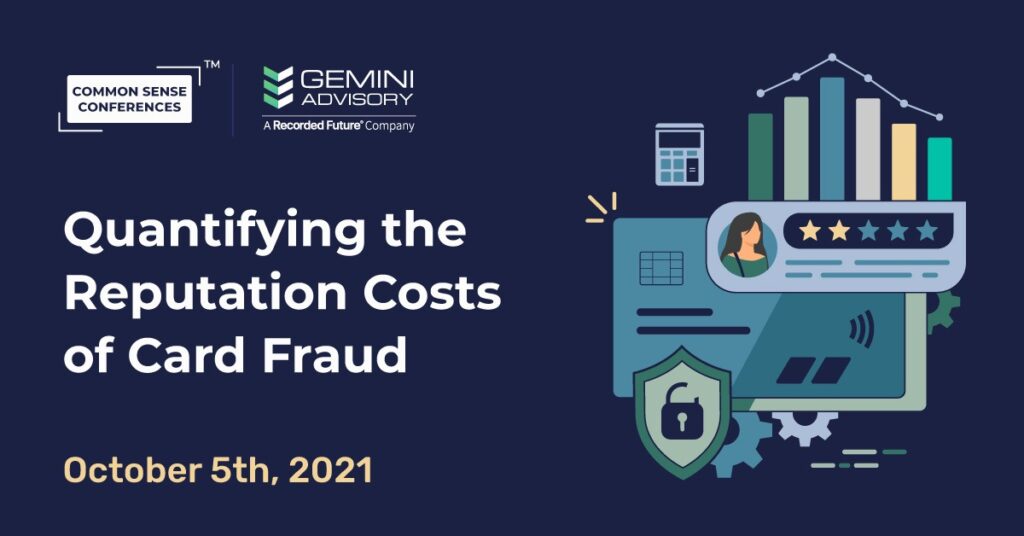 Gemini Advisory - Quantifying the Reputation Costs of Card Fraud