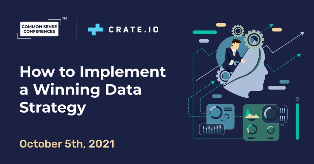 Crate.io - How to Implement a Winning Data Strategy
