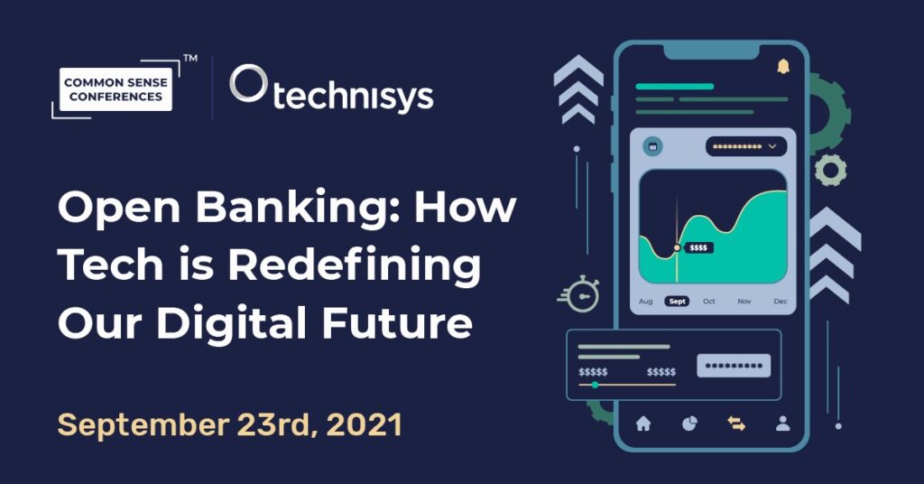 Technisys - Open Banking: How Tech is Redefining Our Digital Future