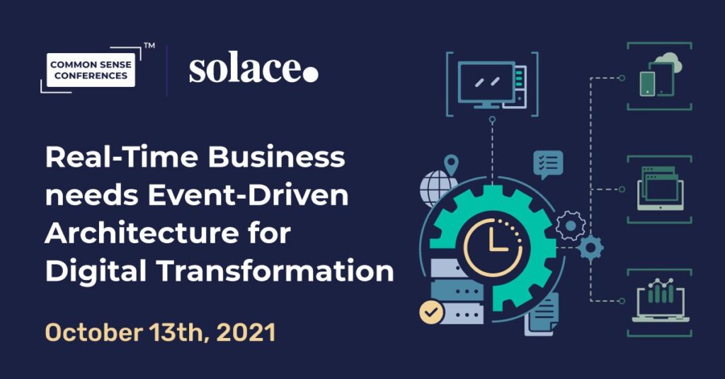 Real-Time Business needs Event-Driven Architecture for Digital Transformation