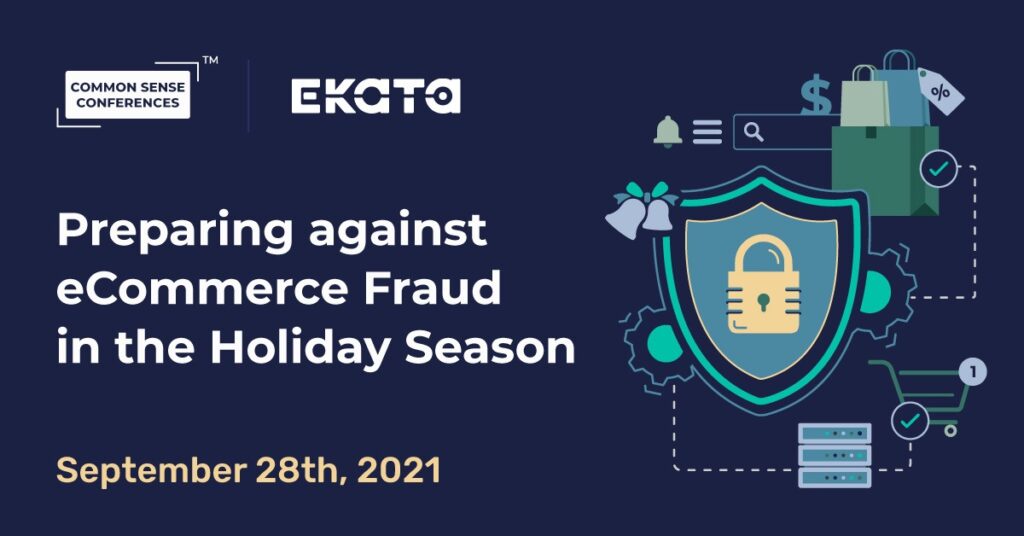 Ekata - Preparing against eCommerce Fraud in the Holiday Season