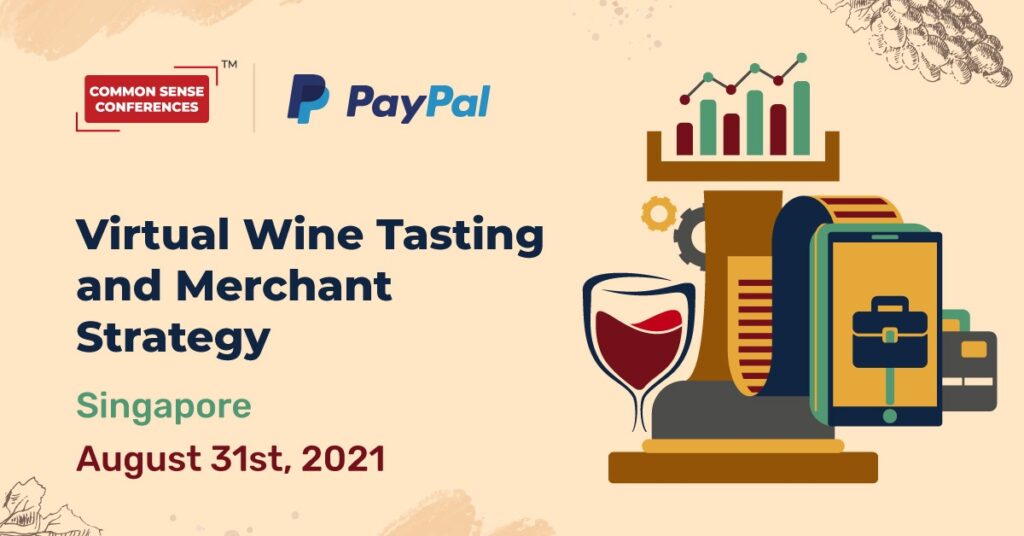 PayPal - Virtual Wine Tasting and Merchant Strategy - Singapore