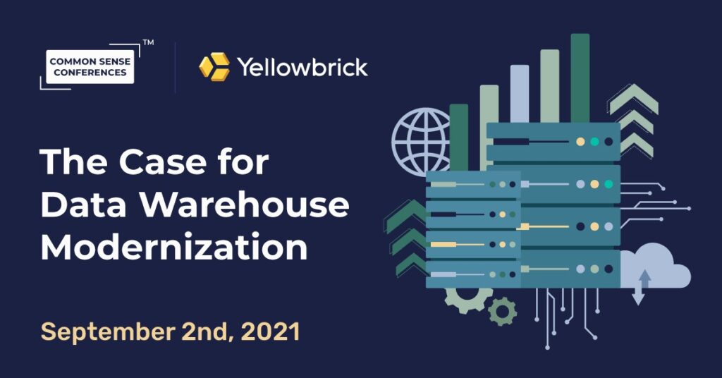 Yellowbrick - The Case for Data Warehouse Modernization