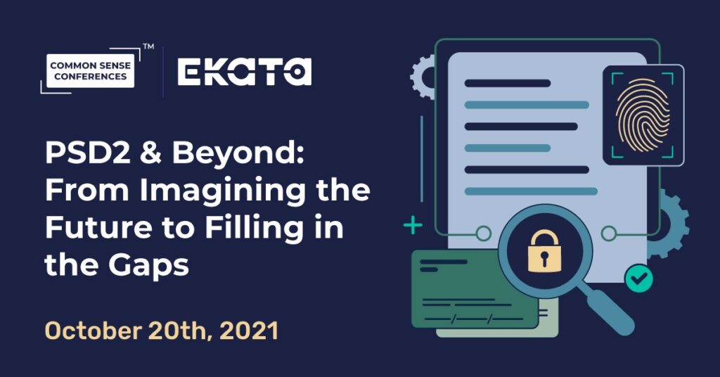 Ekata - PSD2 & Beyond: From Imagining the Future to Filling in the Gaps