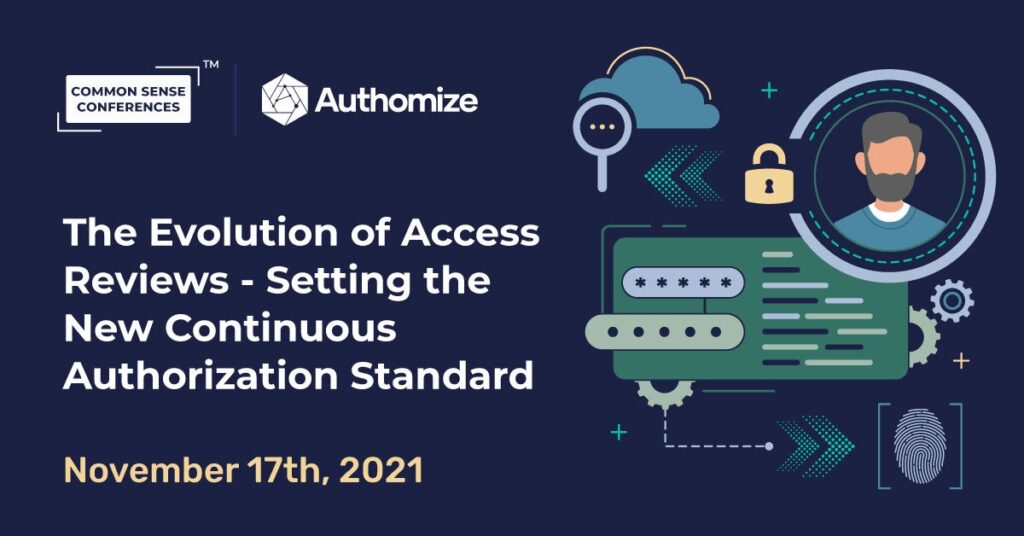 Authomize - The Evolution of Access Reviews — Setting the New Continuous Authorization Standard