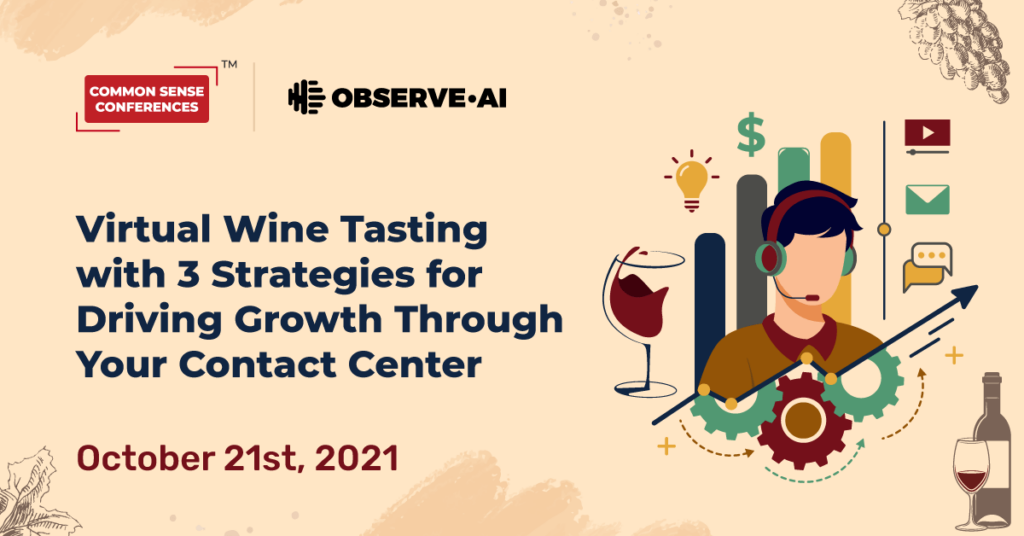 Observe.AI - Virtual Wine Tasting with 3 Strategies for Driving Growth Through Your Contact Center