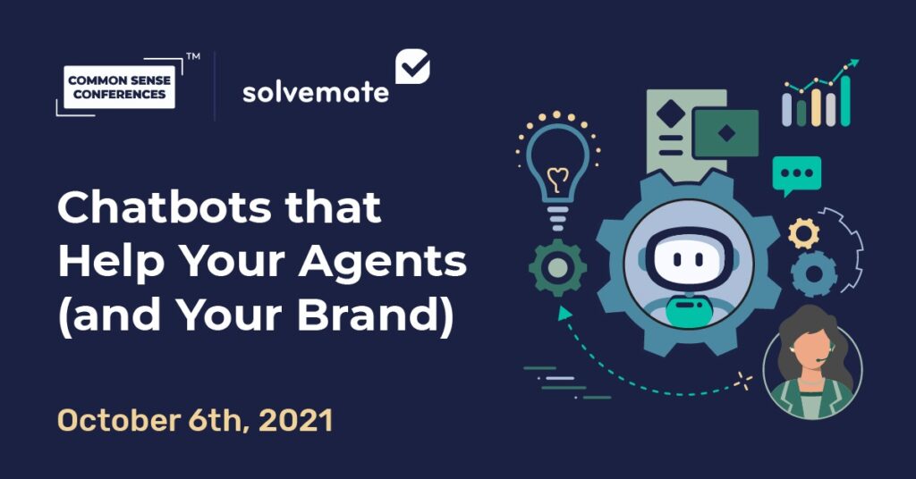 Solvemate - Chatbots that help your agents (and your brand)