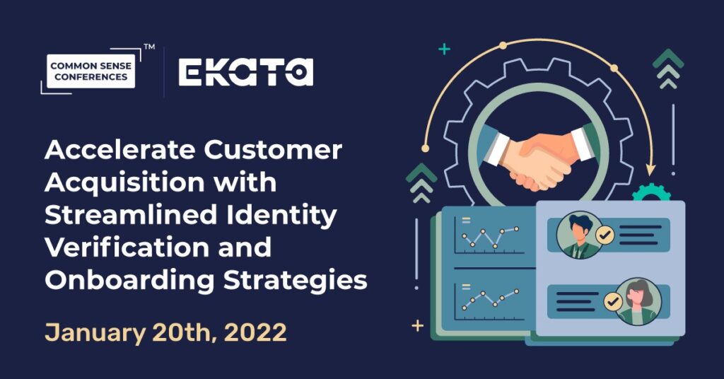 Ekata - Accelerate Customer Acquisition with Streamlined Identity Verification and Onboarding Strategies