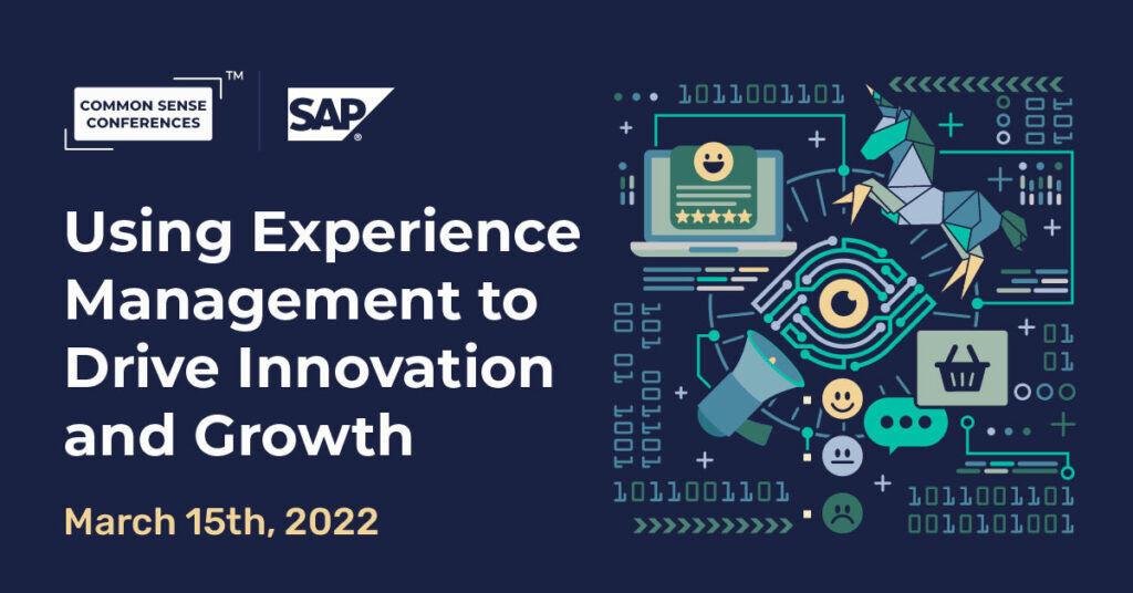 SAP - Using Experience Management to Drive Innovation and Growth