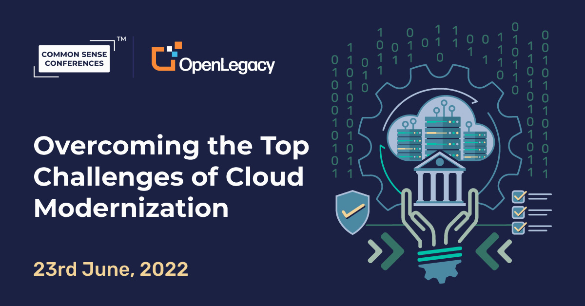 Featured Image_May 26 - OpenLegacy - Overcoming the Top Challenges of Cloud Modernization