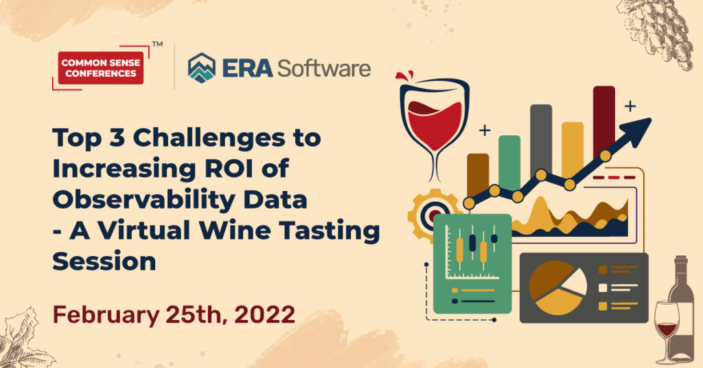 Era Software - Top 3 Challenges to Increasing ROI of Observability Data