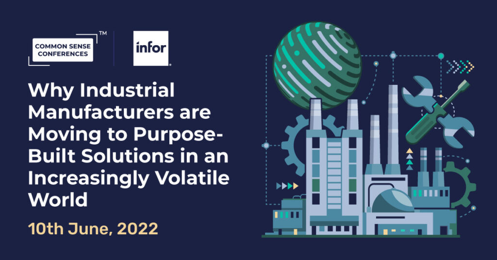 Infor - June 10 - Why Industrial Manufacturers are Moving