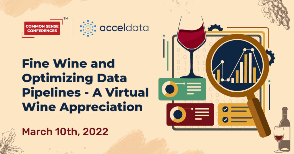 Acceldata - Fine Wine and Optimizing Data Pipelines