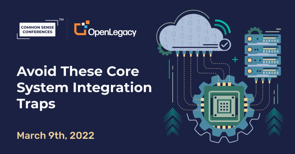 OpenLegacy - Avoid These Core System Integration Traps