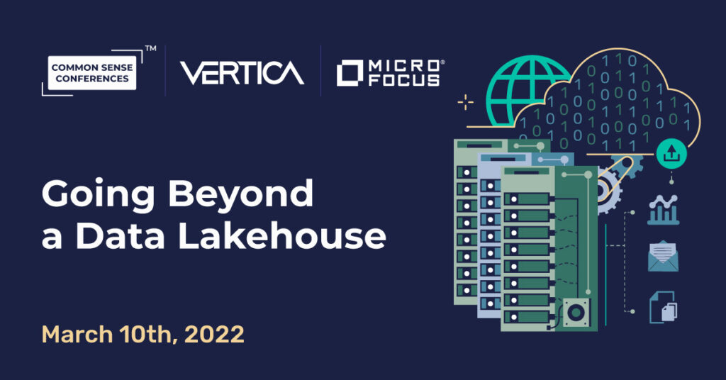 Micro Focus - Going Beyond a Data Lakehouse