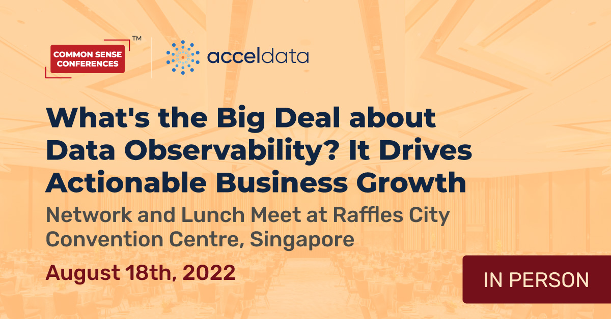 Featured_Acceldata - Aug 18 - What's the Big Deal about Data Observability