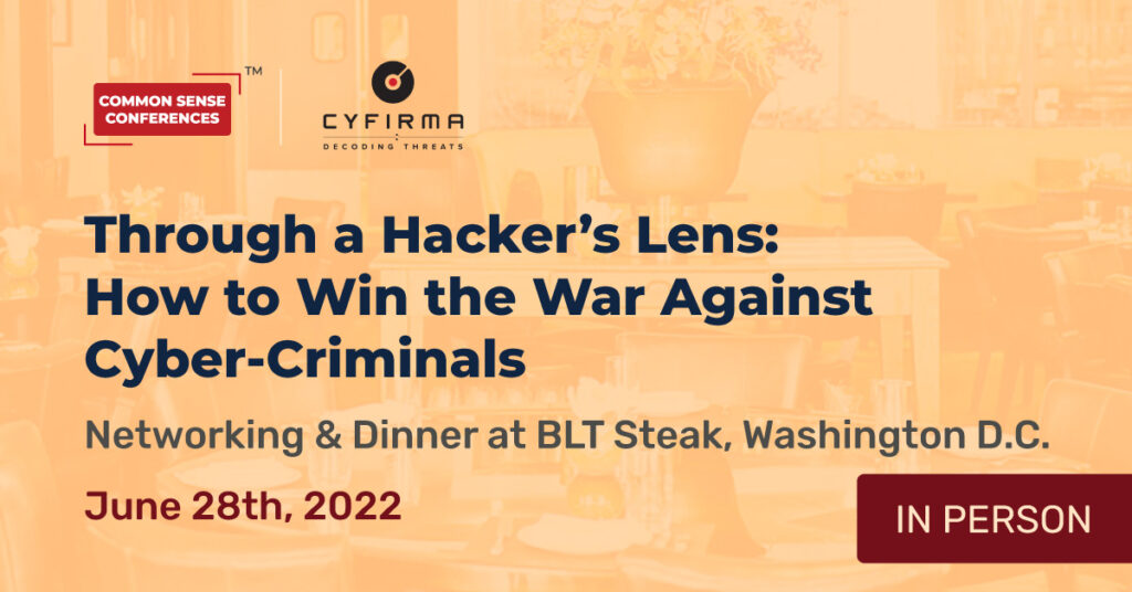 Featured_Cyfirma - June 28 - Through a Hacker's Lens