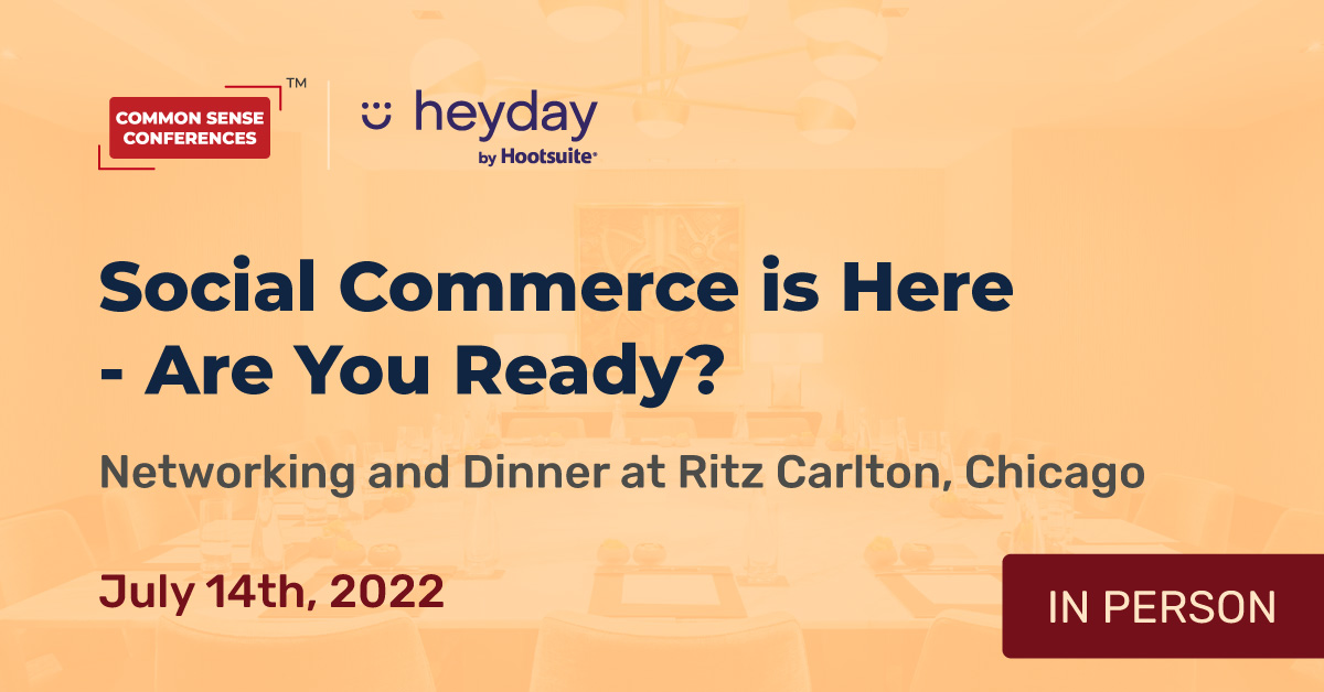 Featured_Heyday - July 14 - Social Commerce is Here