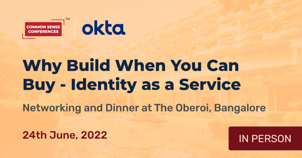 Okta - Why Build when You Can Buy - Identity as a Service