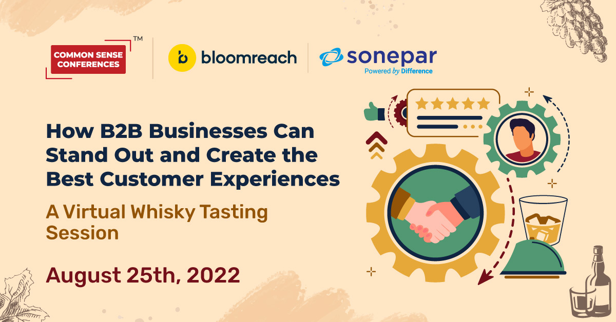 Bloomreach - How B2B Businesses Can Stand Out and Create the Best Customer Experiences