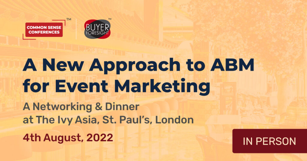 Featured_BuyerForesight - Aug 4 - A New Approach to ABM for Event Marketing