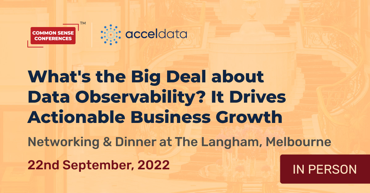 Featured_Acceldata - Sep 22 - What's the Big Deal about Data Observability
