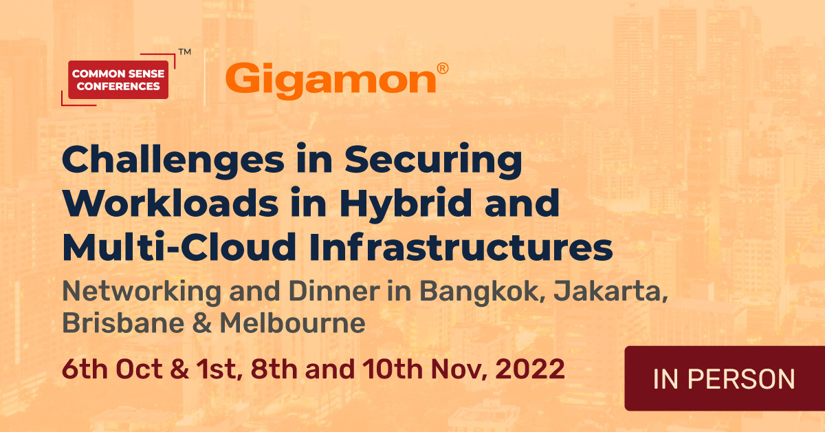 Gigamon - Challenges in Securing Workloads in Hybrid and Multi-Cloud Infrastructures