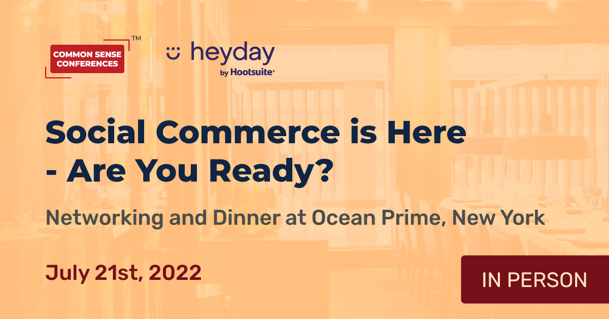 Featured_Heyday - July 21 - Social Commerce is Here