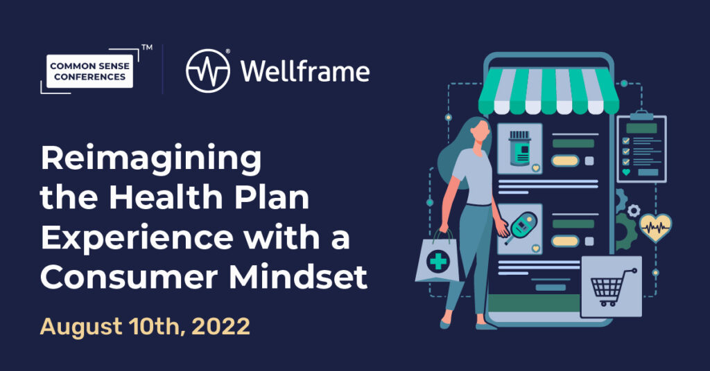 Featured_Aug 10 - Wellframe - Reimagining the Health Plan