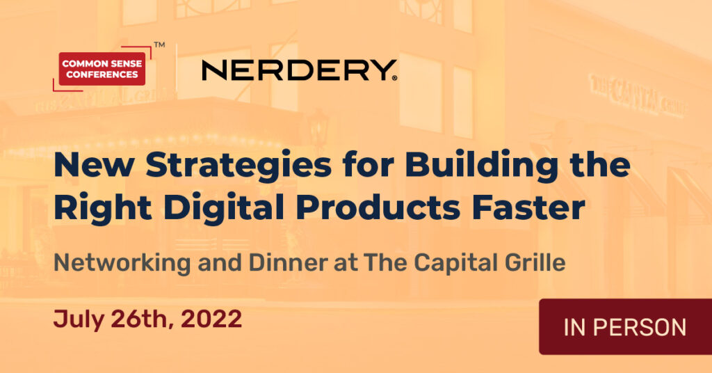 Nerdery - New Strategies for Building the Right Digital Products Faster