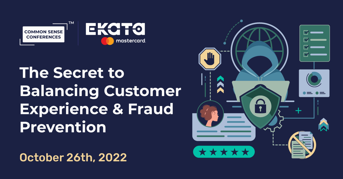 Featured_Ekata - Oct 26 - The Secret to Balancing Customer Experience & Fraud Prevention